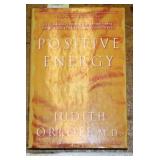 Positive Energy AnExtraordinary PrescriptionsFor