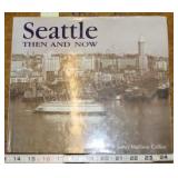 Seattle Then And Now By James Madison Collins Hard