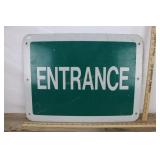 Metal "entrance" Sign 24x17.5"