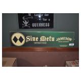Sine Metu Jameson Irish Whiskey Sign.30"x7.5"