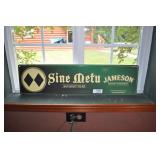 Sine Metu Jameson Irish Whiskey Sign.30"x7.5"