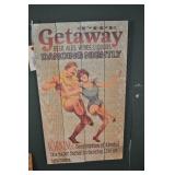 The Getaway Sign.