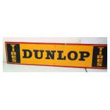Metal Dunlop Advertising Sign 59.5"x13.5";