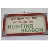 Decorative Hunting Season Wood Sign 17"W x 9.5"H