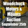 Woodchuck Motors & Mounts Auction