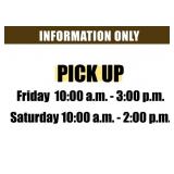 PICK UP TIMES