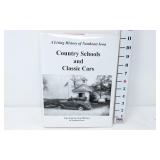 Country School & Classic Cars of Northeast Iowa