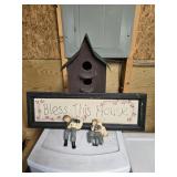 Bird house and bless the house sign with