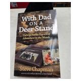 With Dad on a deer Stand by Steve Chapman