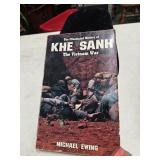 The illustrated History of KHE SANH The Vietnam