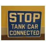 Stop Tank Car Connected Metal Sign - 12 x 15"