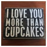 More Than Cupcakes Sign
