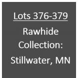 Lots 376-379: Rawhide Collection of Stillwater, MN
