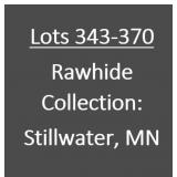 Lots 343-370: Rawhide Collection of Stillwater, MN