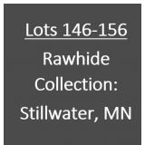 Lots 146-156, Rawhide Collection of Stillwater, MN