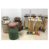 3 milk cans & 3 croquet sets