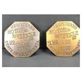 (2) METAL CALIFORNIA LICENSE BADGES