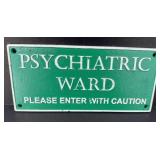 CAST IRON PSYCHIATRIC WARD SIGN
