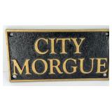 CAST IRON CITY MORGUE SIGN