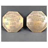 (2) CALIFORNIA METAL DRIVER'S LICENSE BADGES