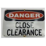 DANGER CLEARANCE METAL SIGN