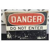 METAL DANGER DO NOT ENTER SIGN