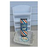BARBER SIGN , SHELF & BASKET