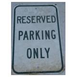 RESERVED PARKING METAL SIGN