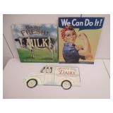 2) Tin Dairy Signs, 1) "We Can Do It" Sign