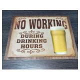 No Working Tin Sign