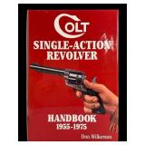 Signed Colt Single-Action Revolver Handbook