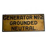 Generator No. 2 Grounded Neutral Sign, 22x9"