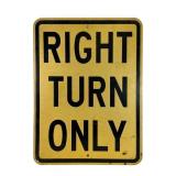Right Turn Only Road Sign