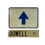 Two Metal Signs: Arrow Traffic & Dowell St