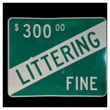 Littering Fine Metal Sign, 24 x 30 Inches