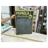POPKOLA ADVRT. CHALK BOARD PAINTED TIN 27.5"X19.5"