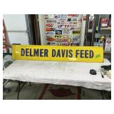 DELMER DAVIS FEED SIGN, 70.5" X 12"