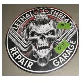 METAL LETHAL THREAT SIGN 1 SIDED