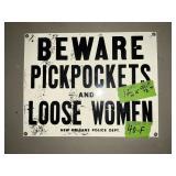 PORCELAIN NEW ORLEANS BEWARE POLICE SIGN, 1 SIDED