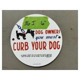 PORCELAIN CURB YOUR DOG SIGN 1 SIDED