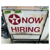 2 SIDED METAL TEXACO NOW HIRING SIGN