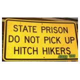 1 SIDED STATE PRISON HIGHWAY SIGN