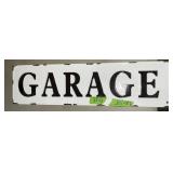 METAL GARAGE SIGN- 1 SIDED