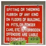PORCELAIN SPITTING SIGN, 1 SIDED