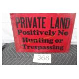(7) Waxed Heavy Card Stock 'Private Land' Signs
