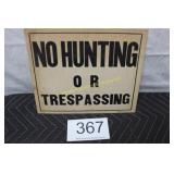 (6) 'No Hunting or Trespassing' Signs