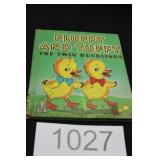 'Fluffy and Tuffy' The Twin Ducklings Book