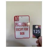 Bob No Parking Sign