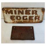 Miner Edger tin and cast iron signs