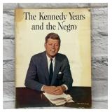 The Kennedy years and the Negro 1964 book